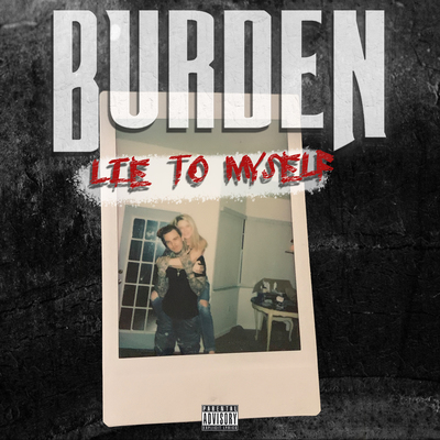 Onerpm Lie To Myself By Burden Music Distribution To Itunes And Beyond onerpm lie to myself by burden music