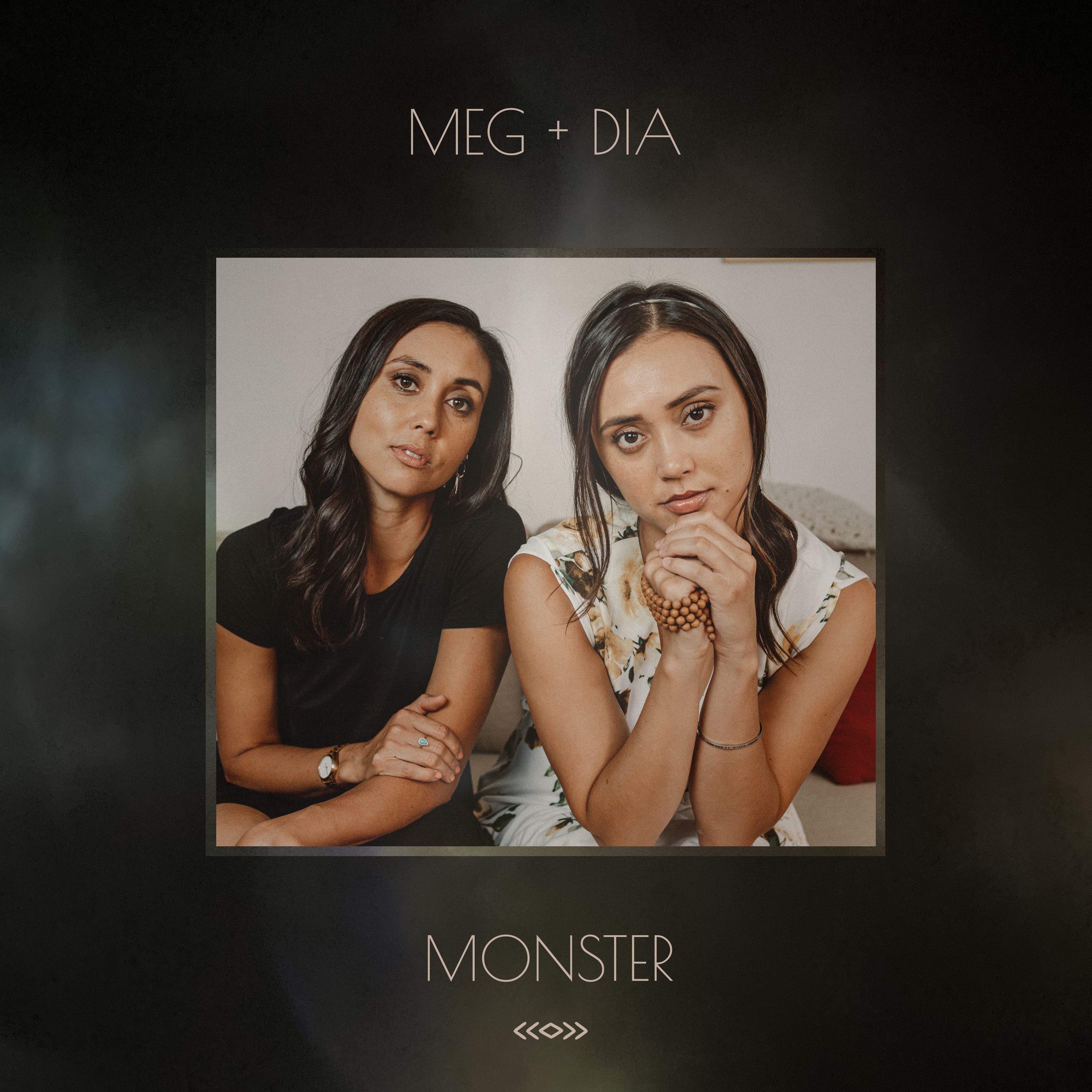 Meg & Dia - "Monster" .