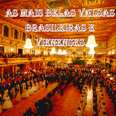 Onerpm As Mais Belas Valsas Brasileiras E Vienenses By Various Artists Music Distribution To Itunes And Beyond onerpm