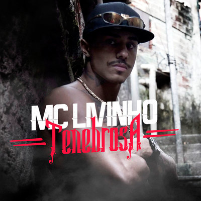 Baixar Música Tenebrosa – MC Livinho Baixar Música Tenebrosa – MC Livinho