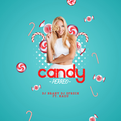 Onerpm Candy Perreo By Dj Ofreck Music Distribution To Itunes And Beyond onerpm candy perreo by dj ofreck