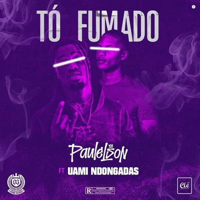 Onerpm To Fumado By Paulelson Feat Uami Ndongadas Music Distribution To Itunes And Beyond