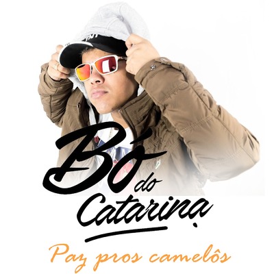 Onerpm Paz Pros Camelos By Mc Bo Do Catarina Music Distribution To Itunes And Beyond